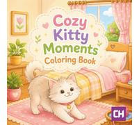 Cozy Kitty Moments Coloring Book (The Cozy Days Coloring Collection)