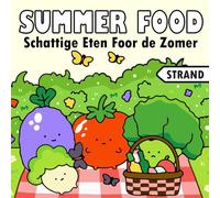Cozy Kleurboek - Summer Food: schattige Eten voor de zomer - Cute kleurboek voor kinderen en volwassenen