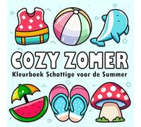 Cozy Kleurboek - Zomer: Schattige voor de Summer - Cute Kleurboek voor Kinderen en Volwassenen