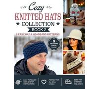 Cozy Knitted Hat Collection: Book 2: 9 Easy Hat & Headband Patterns (Cozy Knitted Hat Collection: Easy Hat & Headband Patterns)