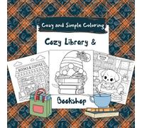 Cozy Library and Bookshop: Coloring Book (Cozy and Simple Coloring)