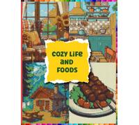 Cozy Life and Foods: 60 Pixel Art Puzzles for Relaxation & Coloring