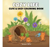 Cozy Life: Cute & Easy Coloring Book Featuring Charming Moments of Fruits, Veggies, Sweets, and Treats (Cozy & Cute Coloring Books)