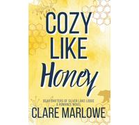 Cozy Like Honey: A Cozy Shifter Romance (Bear Shifters of Silver Lake Lodge)