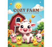 Cozy Little Farm: Cute & Easy Coloring Book for Toddlers Ages 2-4 Big Simple Farm Friends | Learn Animal Names | 50 Fun Coloring Pages (Cozy Little Worlds)