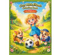 Cozy Little Friends Coloring Book: 60 Kawaii Coloring Pages of Daily Adventures, School Life, and Sweet Friendship for Children Ages 3-8