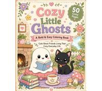 Cozy Little Ghosts: A Bold & Easy Coloring Book
