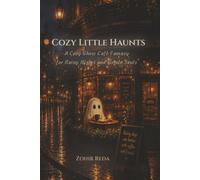 Cozy Little Haunts: Stories for Rainy Nights & Gentle Hearts (Stories for Gentle Hearts)