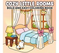 Cozy Little Rooms: Bold and Easy Coloring Book