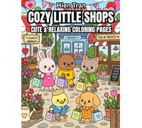 COZY LITTLE SHOPS: Cute Animal Friends in Charming Stores - A Bold and Easy Coloring Book for Adults and Teens