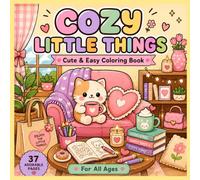 Cozy Little Things: Happy Days: Adorable Coloring Books for Relaxation & Creativity