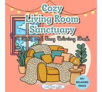 Cozy Living Room Sanctuary: A Bold and Easy Coloring Book.