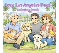 Cozy Los Angeles Days Coloring book: Relaxing Simple Designs for Stress Relief for Adults and Seniors