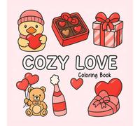 Cozy Love Coloring Book: Sweet & Simple Designs for Relaxing Moments of Love