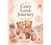 Cozy Love Journey Coloring Book