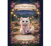 Cozy Maple Garden: A Relaxing Coloring Book (Luminami Cozy Collection)