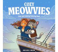 Cozy Meowvies: Adult & Teen Cat Coloring Book - Cozy Cinema - Themed Feline Friends, Simple Bold Animal Designs for Stress Relief and Relaxation (Color Me After Dark)