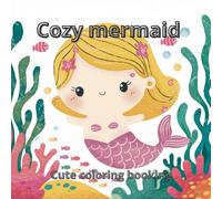Cozy mermaid: Cute coloring booking