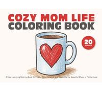 Cozy Mom Life Colouring Book