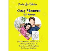 Cozy Moment at Home: An Adult Coloring Book for Women Featuring Romantic Couples, Cozy Home Interiors, and Hygge Living for Stress Relief (The Faceless Love Collection: Earthly Edition Vol. 1)