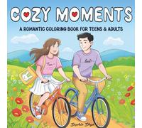 COZY MOMENTS: A Cute & Chill Coloring Book for Modern Love