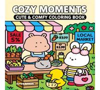 COZY MOMENTS: A Cute & Comfy Coloring Book