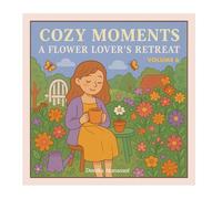 Cozy Moments: A Stress-Free Coloring Journey: Volume 6