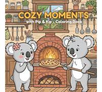 Cozy Moments - Animal Coloring Book for Adults and Teens - Little Animal Friends and Fantasy Characters: with Pip & Kip