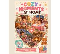 COZY MOMENTS AT HOME: Livres de coloriage dès 4 ans et plus (enfant et adulte)