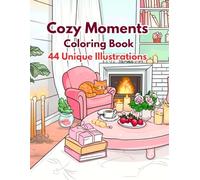 Cozy Moments Coloring Book: 44 Unique Illustrations for Adults and Kids, Relaxing Interior Scenes with Cats and Fireplaces, Stress Relief Coloring Pages