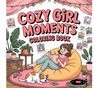 Cozy Moments Colouring Book: A Mindful Journey Through Peaceful Illustrations