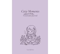 Cozy Moments: Cottagecore Gratitude Journal for Women - 120 Cozy Prompts for Everyday Joy