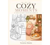 Cozy Moments - Livre de Coloriage Bold & Easy: 50 Dessins Simples et Relaxants pour Adultes et Seniors | Illustrations à gros traits pour la détente et l'anti-stress | Grand Format 21,59 x 27,94 cm
