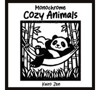 Cozy Monochrome Animals: Mindful Coloring Moments for Stress Relief