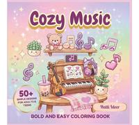 Cozy Music Moments: A Bold and Easy Coloring Book for Adults and Teens: Cute Kawaii Animal Musicians, Cozy Concert Scenes and Relaxing Melodies for Stress Relief