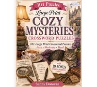 Cozy Mysteries: 101 Large Print Crossword Puzzles with 10 Bonus Word Scrambles (101 Puzzles)
