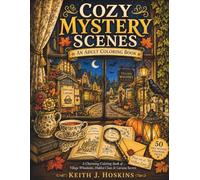 Cozy Mystery Scenes: An Adult Coloring Book (Cozy Fantasy Coloring Books)