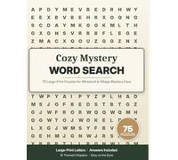 Cozy Mystery Word Search: 75 Large-Print Puzzles for Whodunit & Village Mystery Fans (15 Themed Chapters with Complete Answer Key)