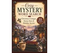 Cozy Mystery Word Search: Christmas Cottages, Snowy Inns & Holiday Secrets