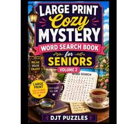 Cozy Mystery Word Search for Seniors: Relaxing Brain Games with Murder Mysteries, Hidden Clues and Whodunits Volume 2: 200 Relaxing Large Print Word ... (Large Print Cozy Mystery Word Search Series)