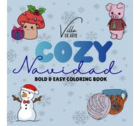 Cozy Navidad: bold & easy coloring book