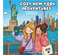 Cozy New York Adventures: Cute Cozy Coloring Book Inspired by New York City