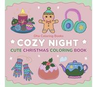 COZY NIGHT: CUTE CHRISTMAS COLORING BOOK (Simple, Bold & Stress Free)