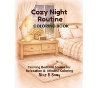 Cozy Night Routine (Cozy Coloring Collection)