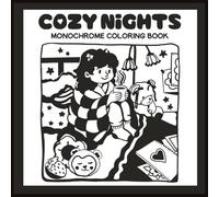 Cozy Nights: Cute & Comfy Monochrome Coloring Book with Simple One-Pen Designs for Calmness & Stress Relief