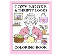 Cozy Nooks & Thrifty Looks: Coloring Book