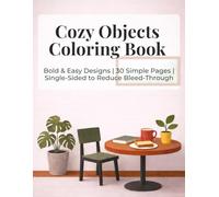 Cozy Objects Coloring Book: Bold & Easy Designs | 30 Simple Pages | Single-Sided to Reduce Bleed-Through