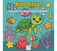 Cozy Ocean - Knus Oceaan: Kleurboek voor Volwassenen en Kinderen, Schattige Zeedieren om in te Kleuren: Eenvoudige Grote Ontwerpen met Schattige Zeewezens voor Ontspanning en Stressverlichting
