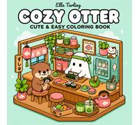 Cozy Otter Coloring Book: Relaxing Coloring Pages with Adorable Animal Corners, Cute Details and Cozy Vibes (Cozy Animal Corners Coloring Series)