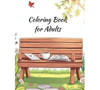 Cozy Outdoor Coloring Book for Adults: Relaxing and Easy Cute Coloring Pages for Stress Relief, Mindfulness, and Slow Living